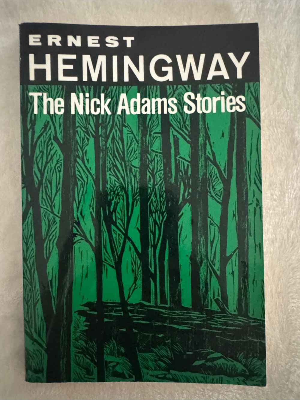 Nick Adams Stories by Ernest Hemingway (1972, Trade Paperback)